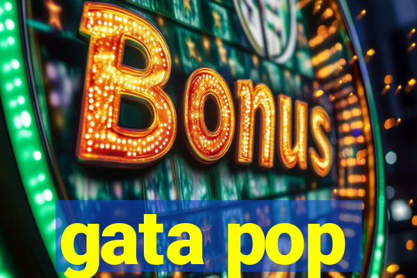 gata pop