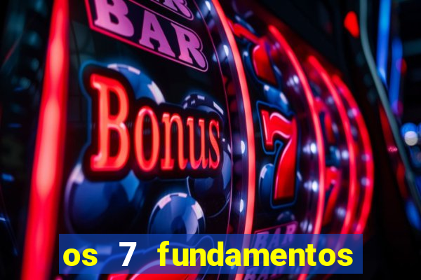 os 7 fundamentos da umbanda