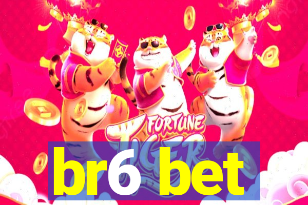 br6 bet