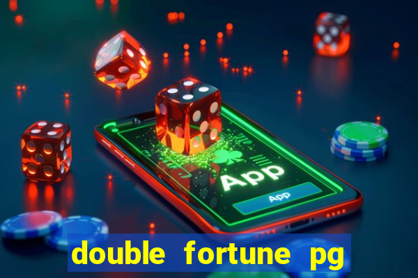 double fortune pg soft demo