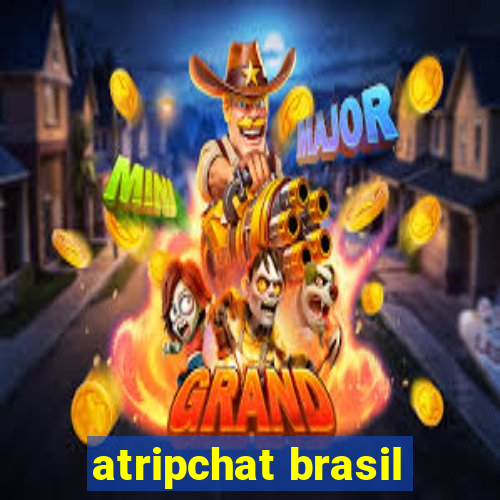 atripchat brasil