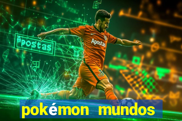 pokémon mundos elementais download apk