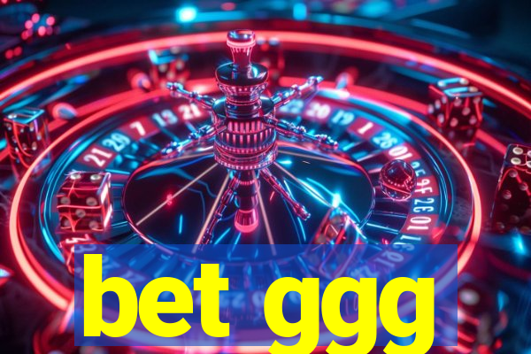 bet ggg