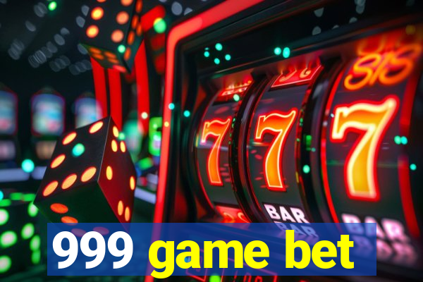 999 game bet