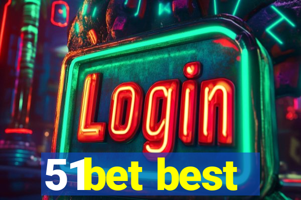 51bet best