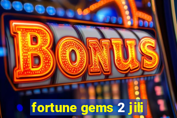 fortune gems 2 jili