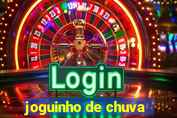 joguinho de chuva