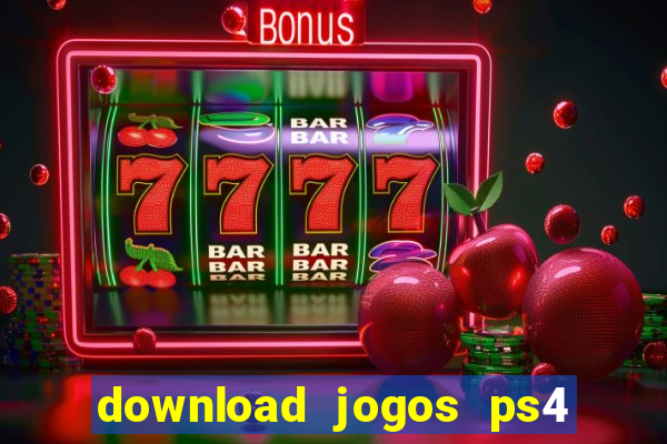 download jogos ps4 pkg pt br