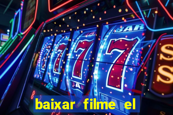 baixar filme el dorado (1966 dublado)