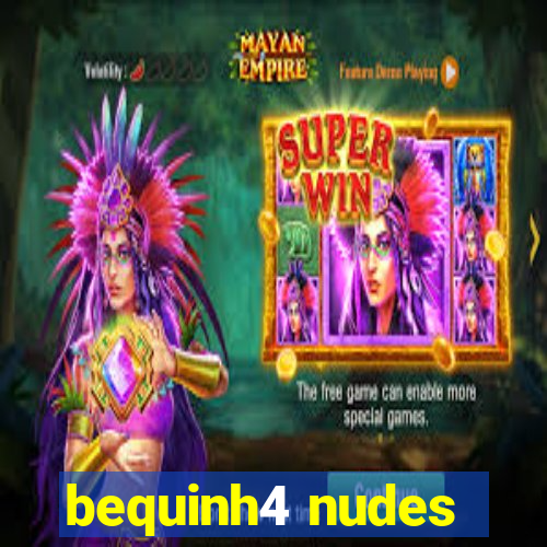 bequinh4 nudes