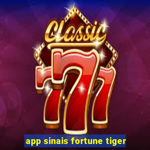 app sinais fortune tiger