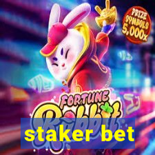 staker bet