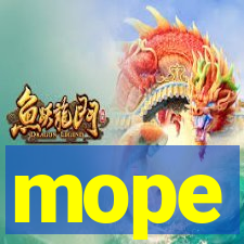 mope