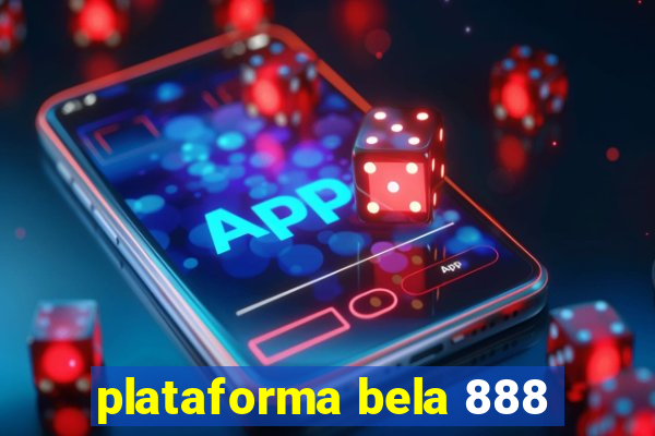 plataforma bela 888