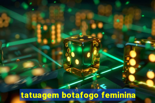 tatuagem botafogo feminina