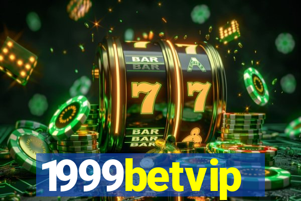 1999betvip