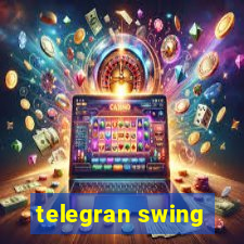 telegran swing