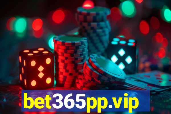 bet365pp.vip