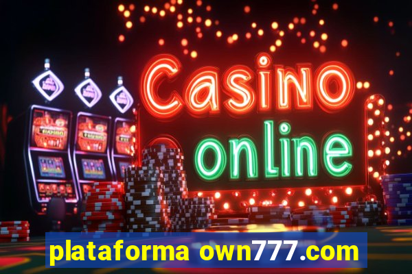 plataforma own777.com