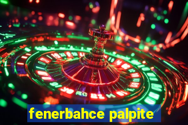 fenerbahce palpite