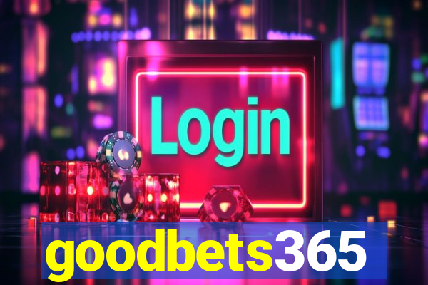 goodbets365