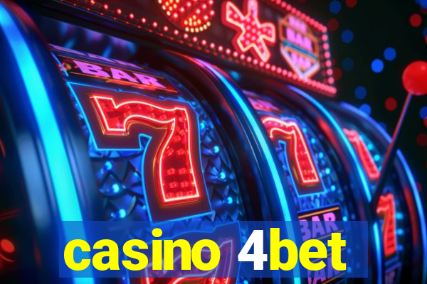 casino 4bet