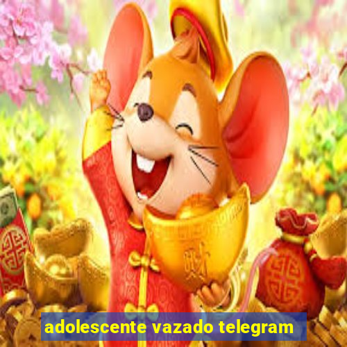 adolescente vazado telegram