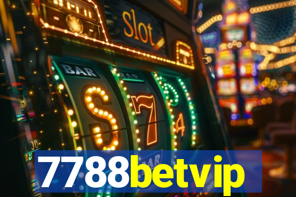 7788betvip