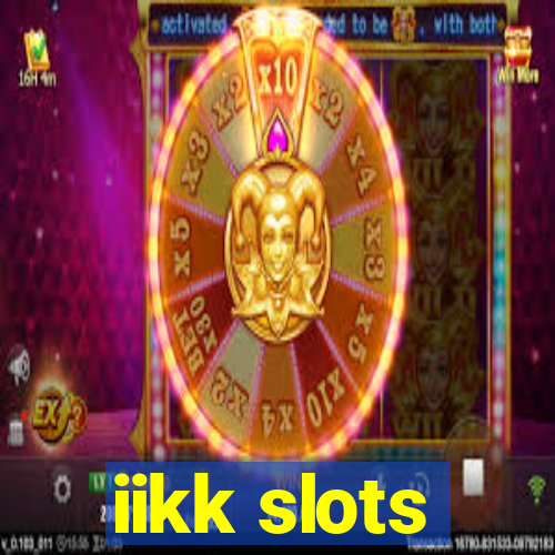 iikk slots