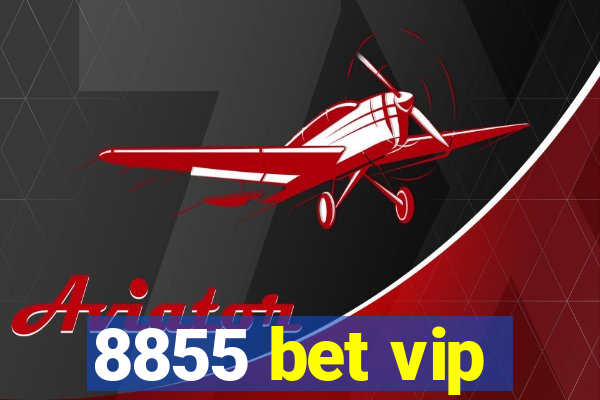 8855 bet vip