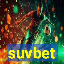 suvbet