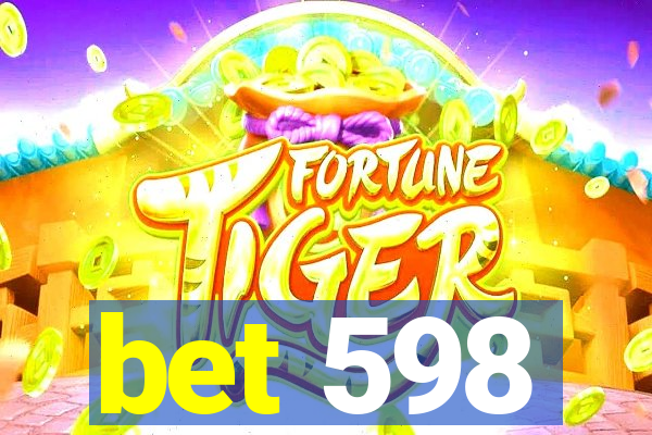 bet 598