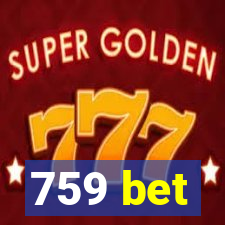 759 bet