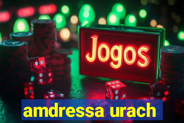 amdressa urach