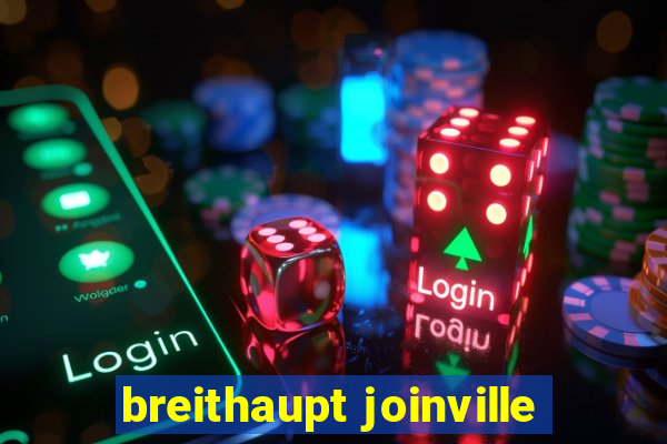 breithaupt joinville