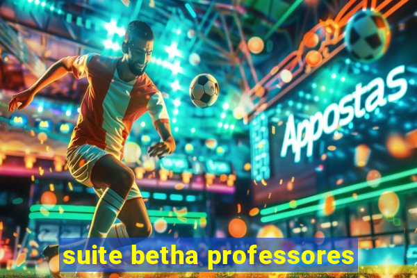 suite betha professores