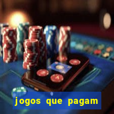 jogos que pagam dinheiro de verdade no pix