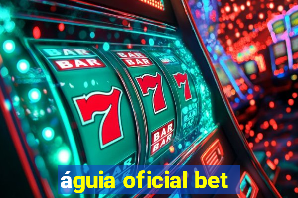 águia oficial bet