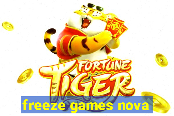 freeze games nova