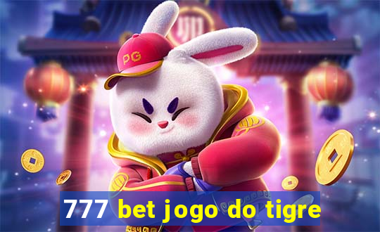 777 bet jogo do tigre