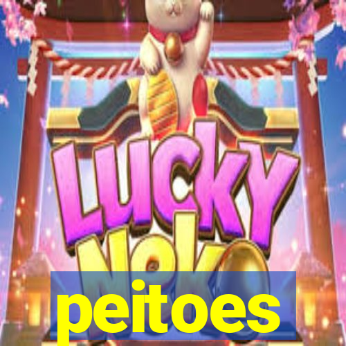 peitoes