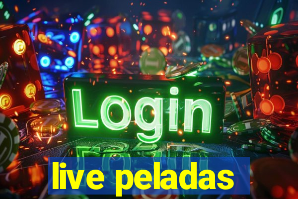 live peladas