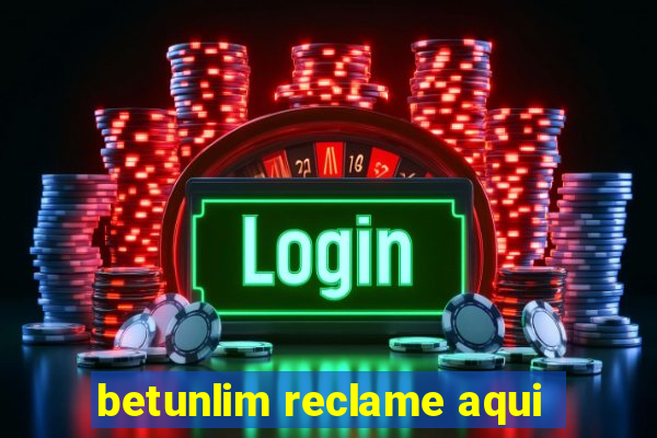 betunlim reclame aqui