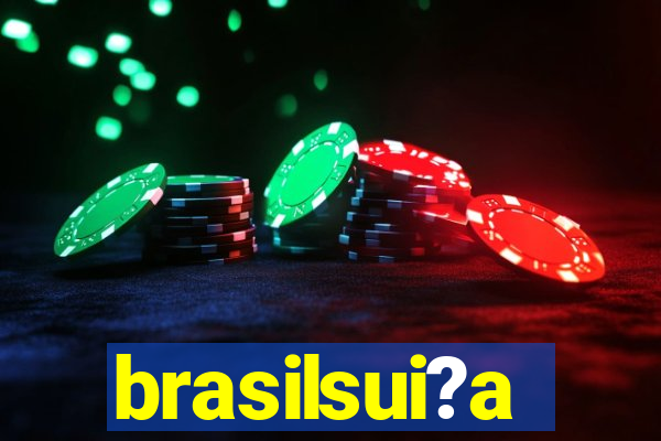 brasilsui?a