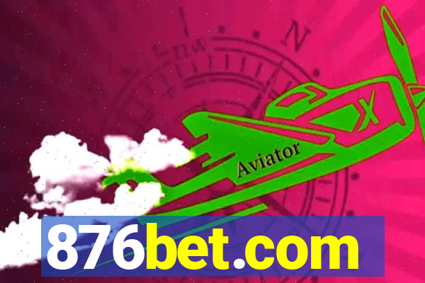 876bet.com