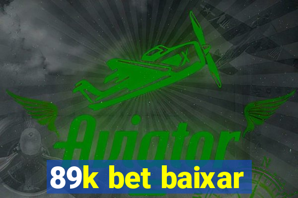 89k bet baixar