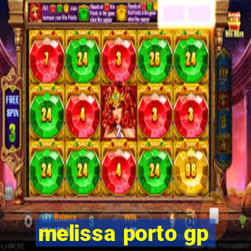 melissa porto gp