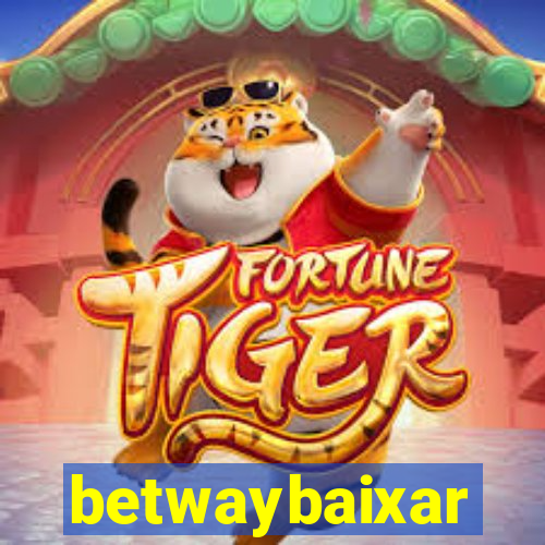 betwaybaixar