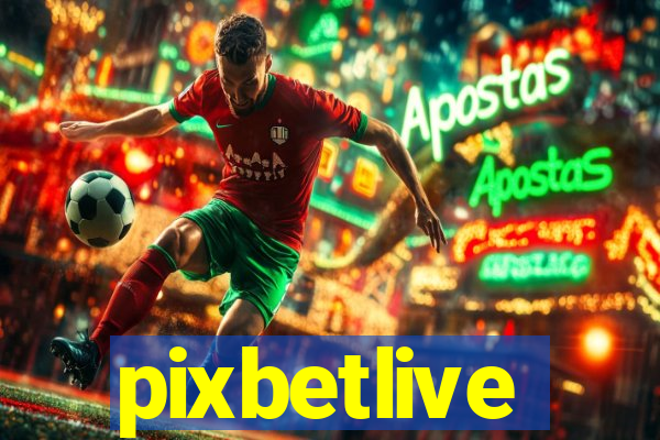 pixbetlive