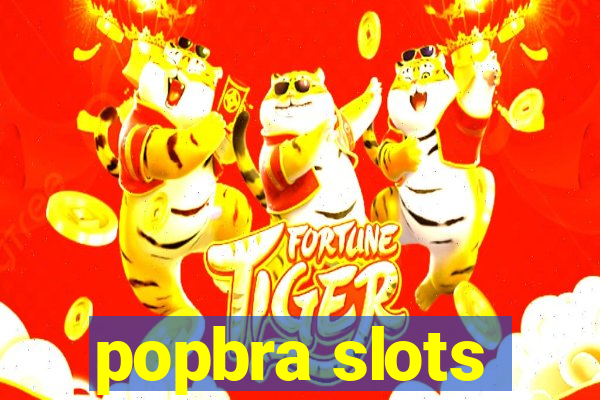 popbra slots